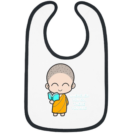 Buddha Monk Namaste Way Path Whenever You Go Book Reading Bibs