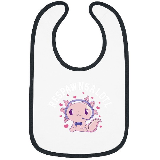 Axolotls Pet Respawnsalotl 2Funny Axolotls Lover Salamander Gaming Bibs