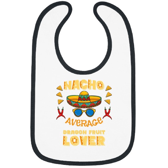 Dragon Pet Nacho Average Dragon Fruit Lover Cinco De Mayo Bibs