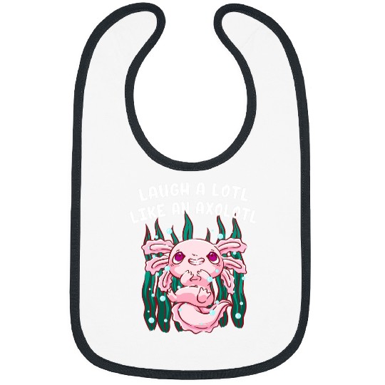 Axolotls Pet Laugh a Lotl Like an Axolotls Funny Salamander Humor Bibs