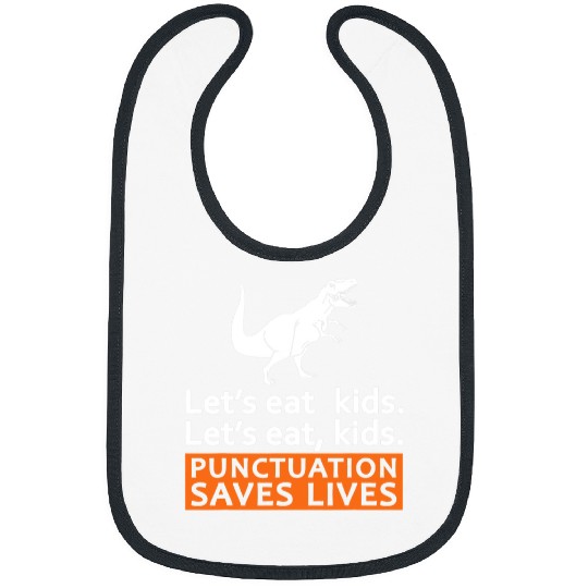 Dinosaur Pet Lets Eat Kids Punctuation Saves Lives Dinosaur Teacher 1 Bibs