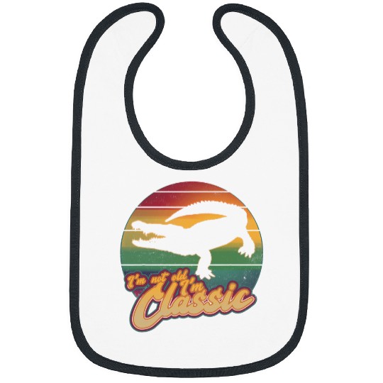 Alligator Pet Big Mouth Alligator Crocodile Im Not Old Im Classic Bibs