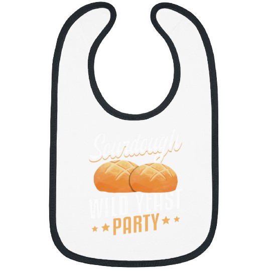 Sourdough Wild Yeast Party Sourdough Starter Baker Bread Bibs