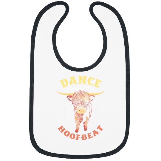 Cow Pet Dance To Your Own Hoofbeat Farmer Grass Puppy Highland Cow Bibs