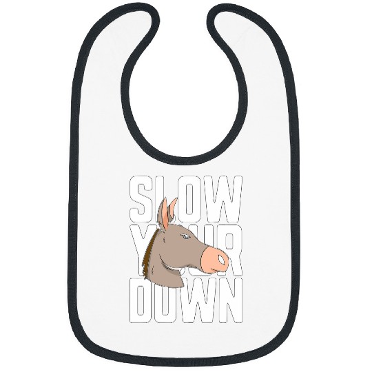 Donkey Pet Slow Your Down Miniature Donkey Pet Farm Animal Lover Bibs
