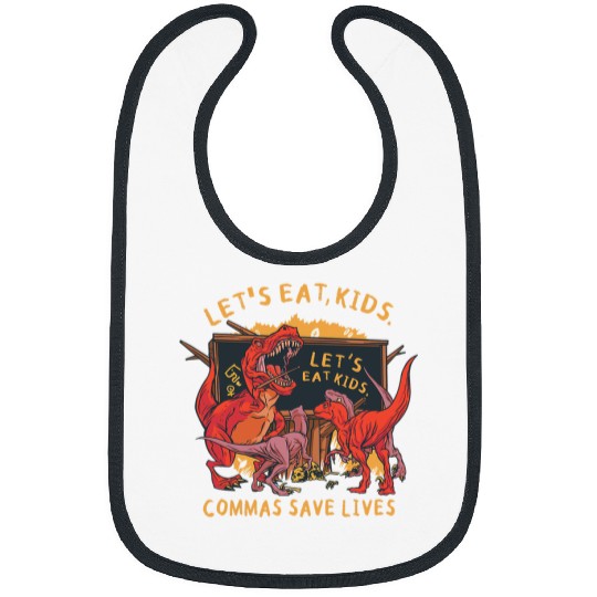 Dinosaur Pet lets eat kids punctuation saves lives dinosaur school Bibs