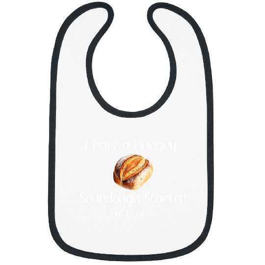 Funny Sourdough Starter Baking Bread homes Baker Womens Bibs