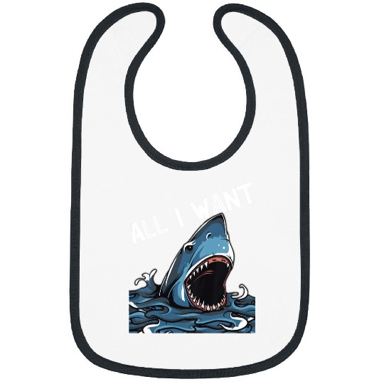 Shark Pet Kids Funny Cute Kid Toothless Shark All I Want Is Two Front Teeth Bibs