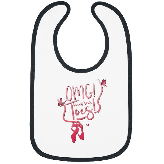 OMG Point Your Toes Quote Ballerina Bibs