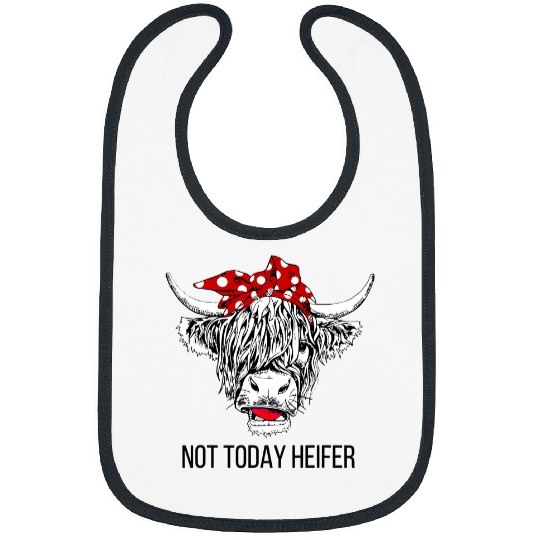 Cow Pet Messy Highland Cow Bandana Not Today Heifer Western Animals Bibs