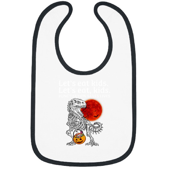 Dinosaur Pet Skull Lets Eat Kid Punctuation Saves Lives Scary Skeletons Dinosaur167 Bibs