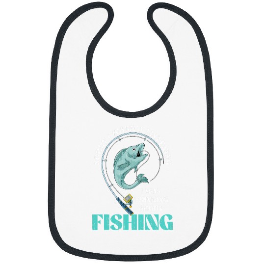 Fishing Fun Rod Hobby Fish Lover Funny Fishermen Fishing Bibs