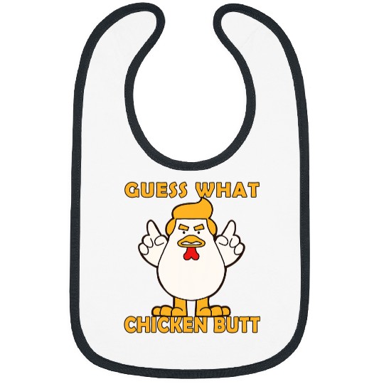 Chicken Pet Funny Animal Guess What Chicken Butt Cute Bibs