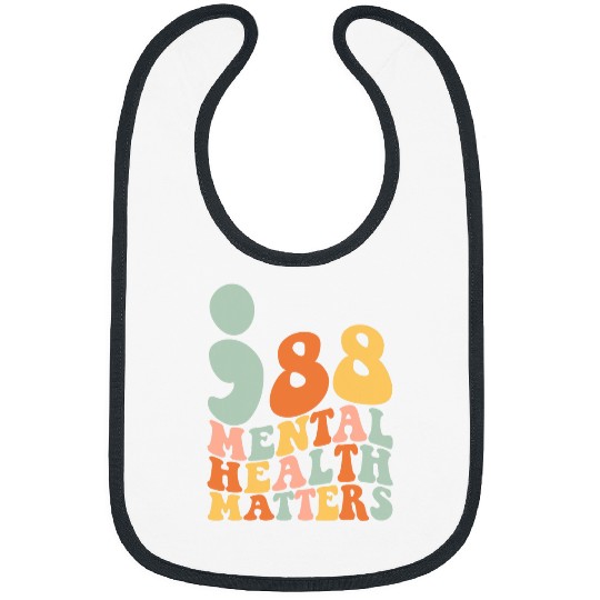 suicides Prevention 988 Semicolon Mental Health Matters suicides Prevention women Bibs