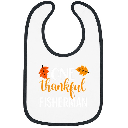 Fishing Fun One Thankful Fisherman Fishing Thanksgiving Happy Turkey Day Bibs