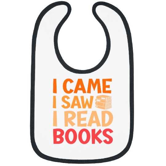 Book Fun I Came I Saw I Read Books Bookaholic Bookworm Literature 1 Bibs