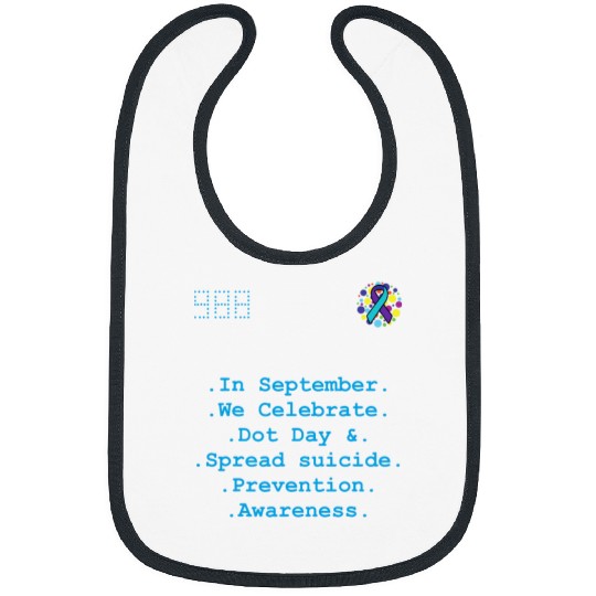 suicides Prevention 988 Ribbon In September we celebrate dot day spread Bibs