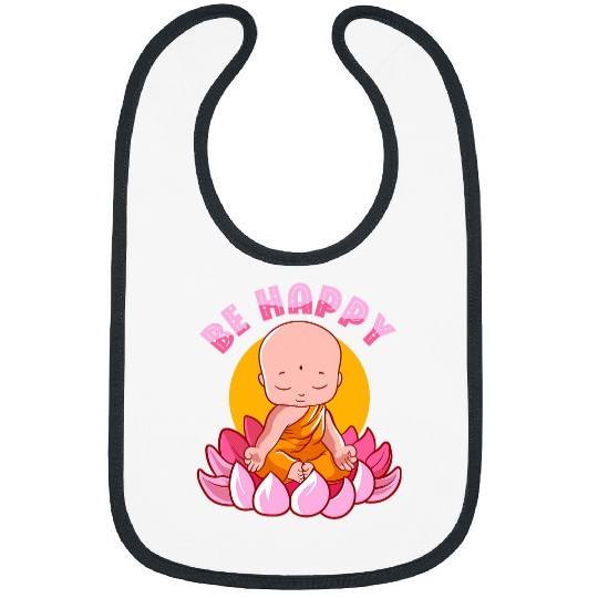Buddhist Buddhism Zen Monk Buddha Be Happy Bibs