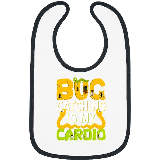 Bug Lover Insect Nature Science Bug Catching is my Cardio 25 Bibs