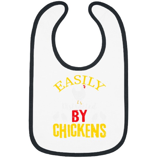 Chicken Pet easily distracted by chickens chicken lover farmer Bibs