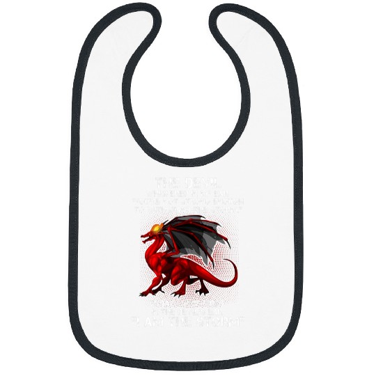 Dragon Pet The Devil Whispered In My Ear Dragon Lovers Bibs