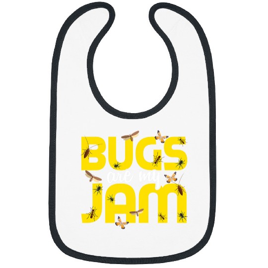 Bugs Are My Jam Funny Bug Insect Hunter Entomologist Kids Bibs