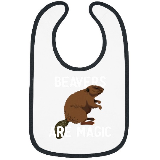 Beaver Pet Cute Beaver Beavers Are Magic Funny Animal Humor Bibs