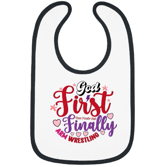 Sport Wrestling God First Then Family And Finally Arm Wrestling Bibs