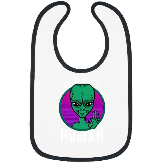 Aliens UFO Peace Sign Be A Nice Human Retro vintages Bibs