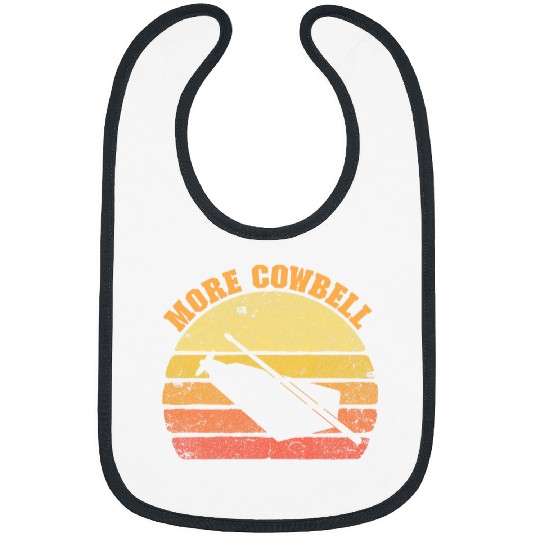 Cow Pet More Cow Bell Funny Retro More Cowbell Bibs