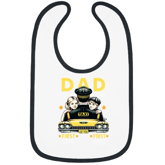 Proud Dad Taxi Dad Cab Driver Father Son Daughter Present Bibs