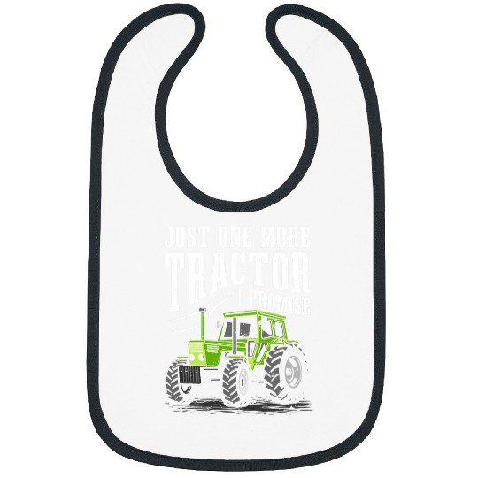 Tractor Fun driving Just one more Tractor I promise Harvest Farming Barn Cattle 8 Bibs