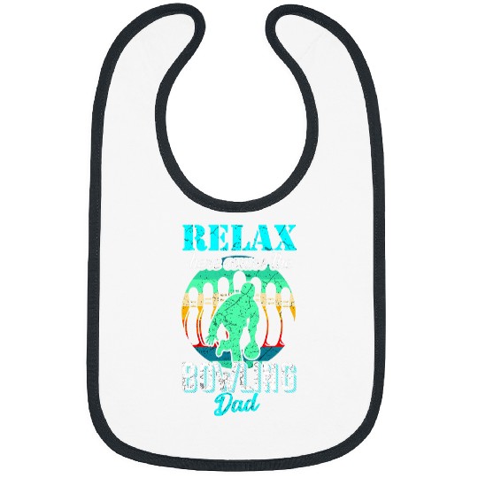 Sport Bowling Relax Here Comes The Bowling Dad Bowl Sports Bowling Men 2 Bibs