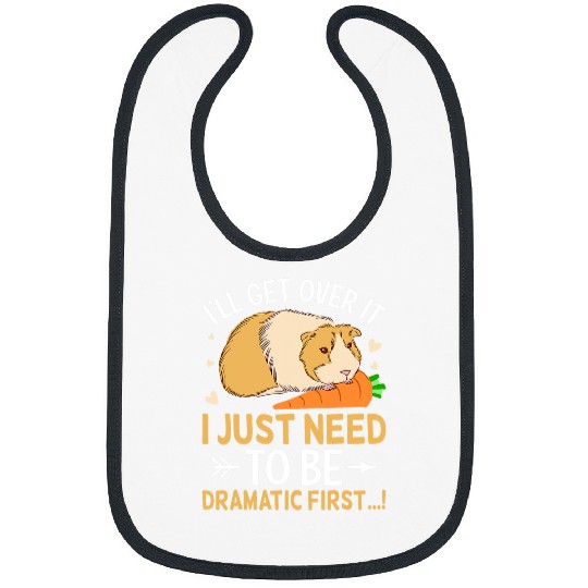 Guinea Pig Pet Ill Get Over It I Just Need to Be Dramatic First Guinea Pig Bibs