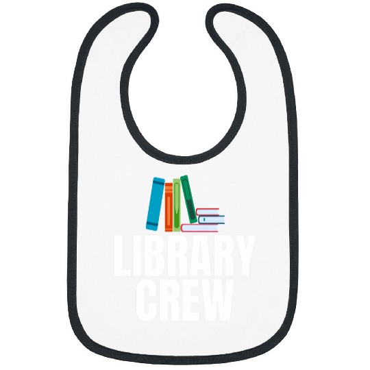 Book Fun Library Crew Sarcastic for Unisex Book Nerds Bibs
