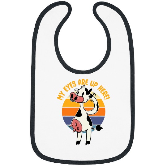 Cow Pet My Eyes are up Here 2Funny Cow Udders Graphic Bibs