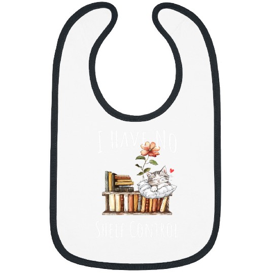 Book Fun Cat Mom I Have No Shelf Control Graphic Tee for Book Bibs