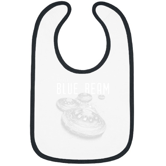 Aliens UFO Project Blue Beam Alien Invasion Psyops Bibs