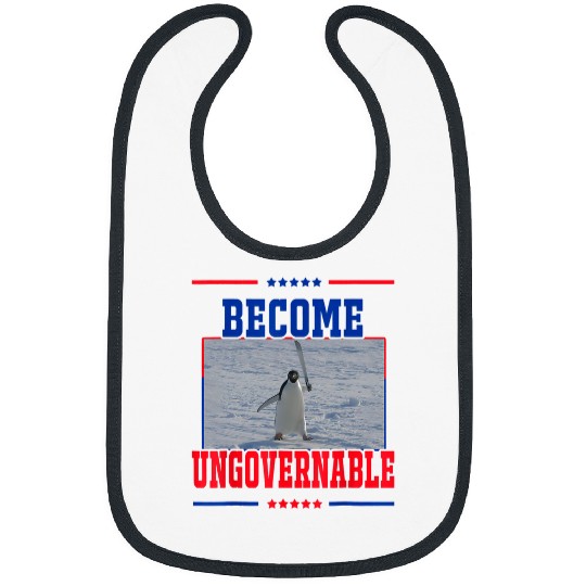 Penguin Pet Become Ungovernable Funny Penguin Meme for Men woman Bibs