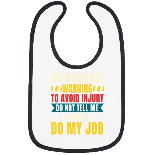 Entomologist Warning Scientist Entomology Job Bug Insect Bibs