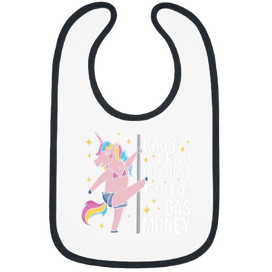 Unicorn Pet Funny Mind Your Business I Need Gas Money Bibs