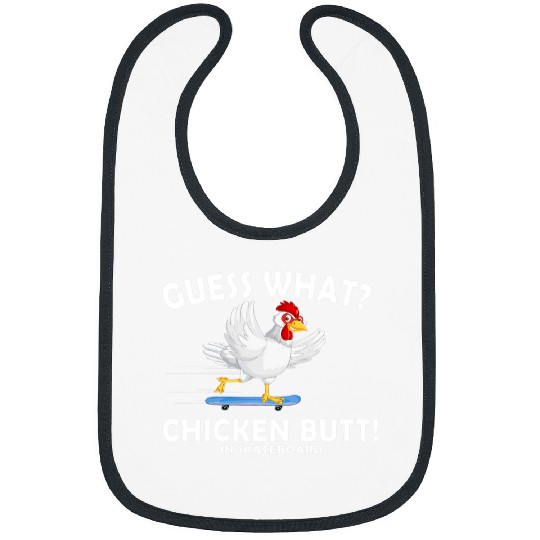 Chicken Pet Funny Guess What Chicken Butt 21 7 Bibs