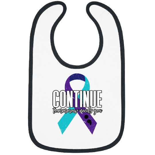suicides Prevention 988 Ribbon Ribbon Continue Tomorrow Needs You Bibs
