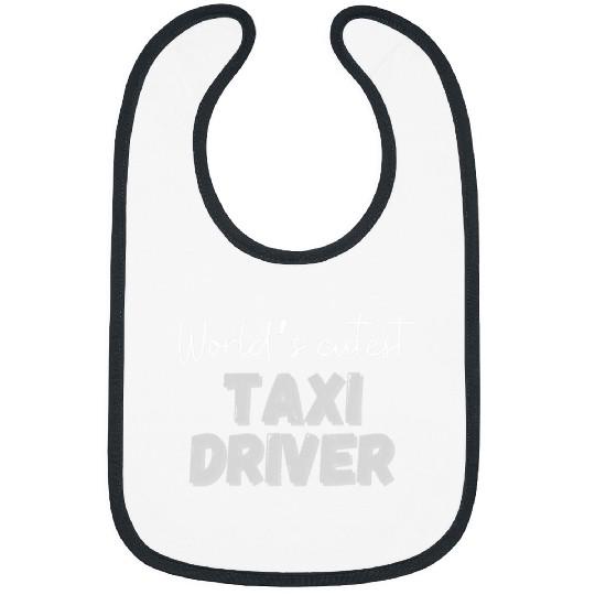 Worlds Cutest Taxi Driver Funny Bibs