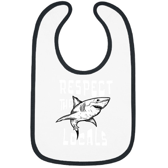Shark Pet Respect The Locals Shark Ocean Animal Rights Bibs