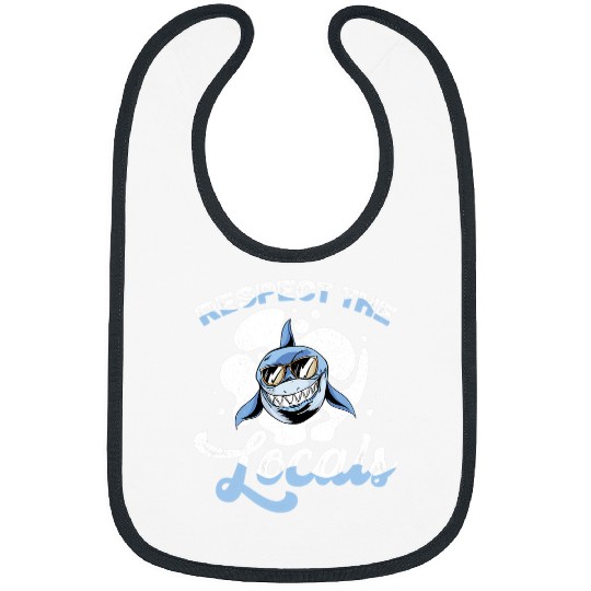 Shark Pet Respect the locals shark Design for a Shark Lover 3 Bibs