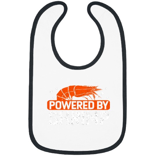 Fishing Fun Shrimp Gift Powered By Shrimp Prawn Fishing Seafood Lovers Bibs