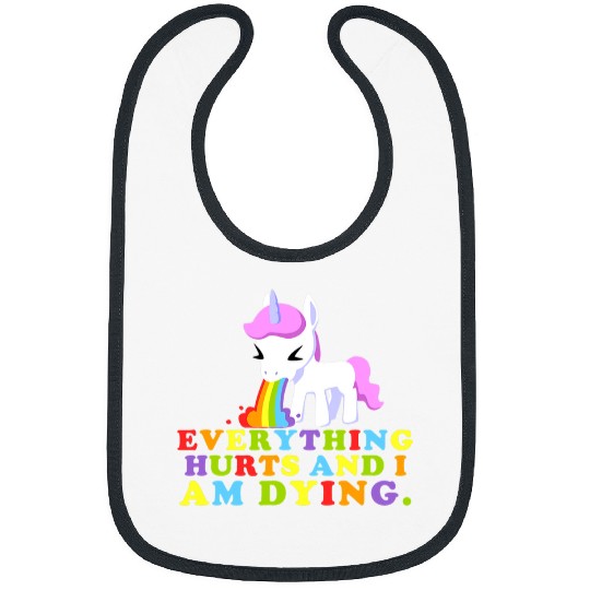Unicorn Pet Everything Hurts Im Dying Workout Funny Unicorn Gym Bibs