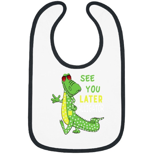 Alligator Pet See You Later Alligator After A While Crocodile Front Back Bibs