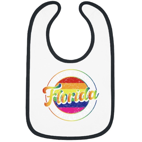 Book Fun Live Life Like A Book Florida Would Ban vintages Pride Month 1 Bibs